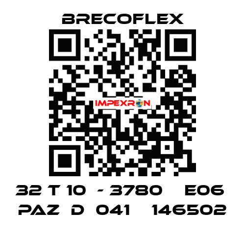 32 T 10  - 3780    E06  PAZ  D  041    146502 Brecoflex
