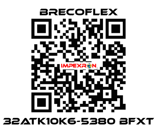 32ATK10K6-5380 BFXT Brecoflex