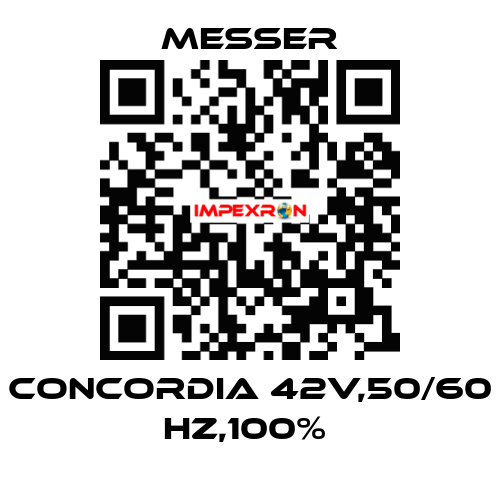 CONCORDIA 42V,50/60 HZ,100%  Messer