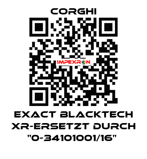 EXACT BLACKTECH XR-Ersetzt durch "0-34101001/16"  Corghi