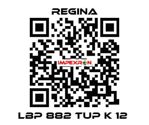 LBP 882 TUP K 12  Regina