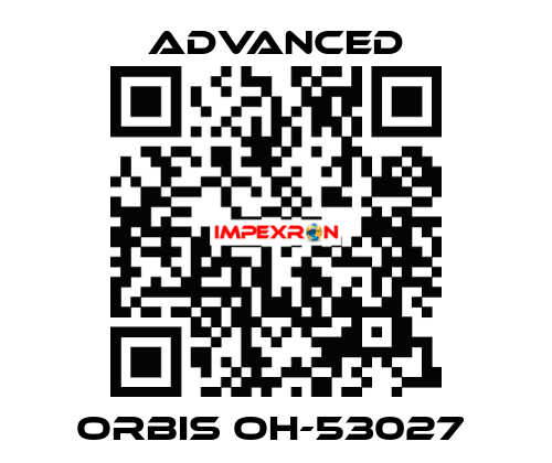 Orbis OH-53027  Advanced
