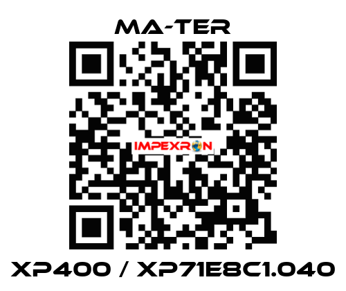 XP400 / XP71E8C1.040 MA-TER