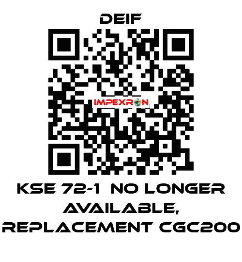 KSE 72-1  no longer available, replacement CGC200 Deif