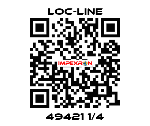 49421 1/4 Loc-Line