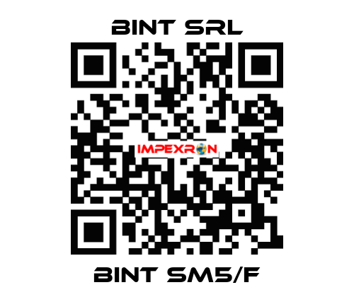 BINT SM5/F BINT SRL