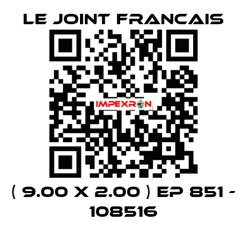 ( 9.00 X 2.00 ) EP 851 - 108516 LE JOINT FRANCAIS