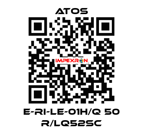 E-RI-LE-01H/Q 50 R/LQ52SC Atos