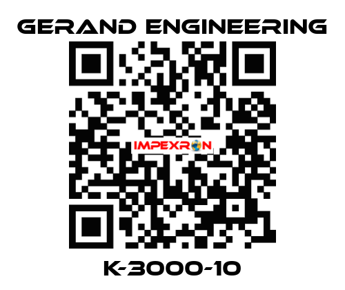 K-3000-10 Gerand Engineering