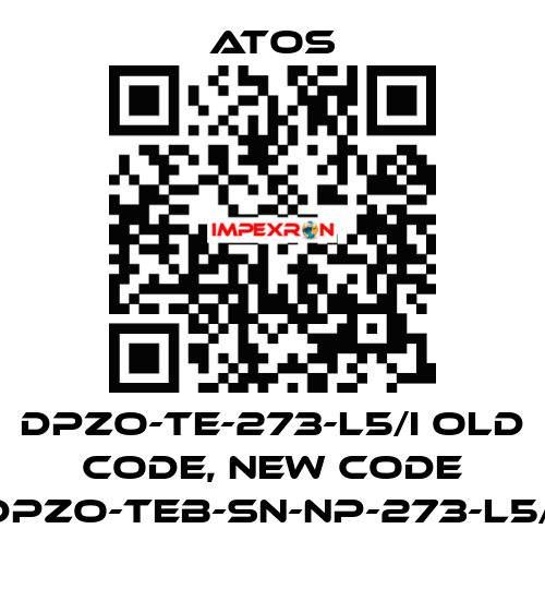 DPZO-TE-273-L5/I old code, new code DPZO-TEB-SN-NP-273-L5/I Atos