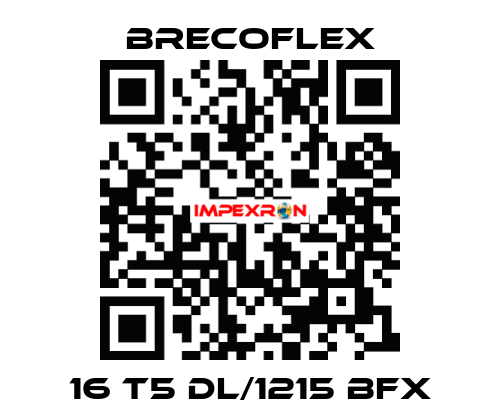 16 T5 DL/1215 BFX Brecoflex