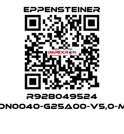 R928049524 50LDN0040-G25A00-V5,0-M-R4  Eppensteiner