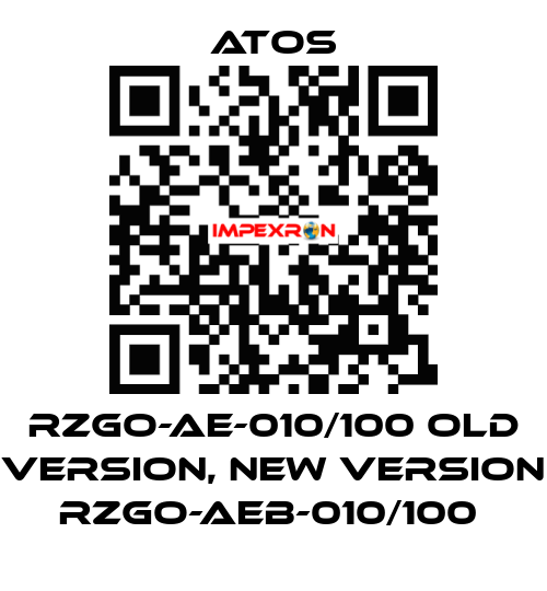 RZGO-AE-010/100 old version, new version RZGO-AEB-010/100  Atos
