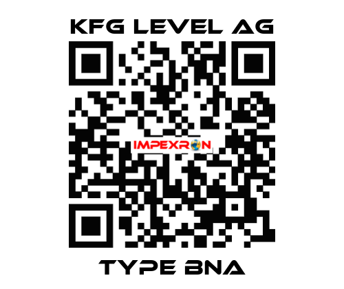 Type BNA KFG Level AG