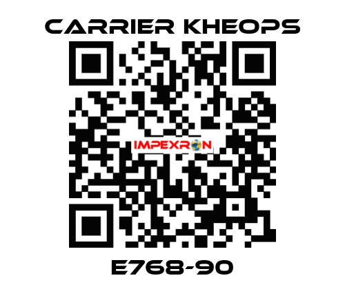 E768-90 Carrier Kheops