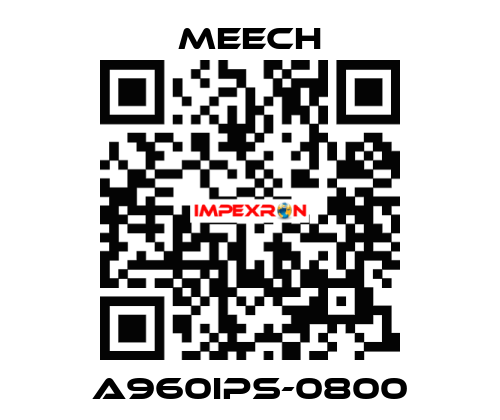 A960IPS-0800 Meech