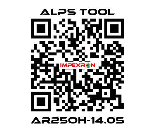 AR25OH-14.0S ALPS TOOL