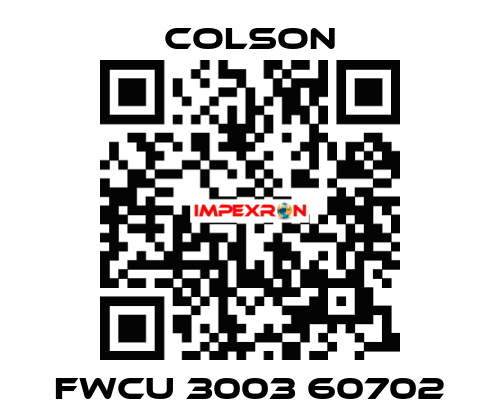 FWCU 3003 60702 Colson