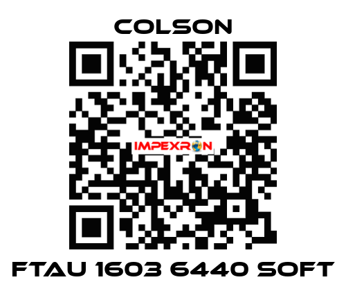 FTAU 1603 6440 SOFT Colson
