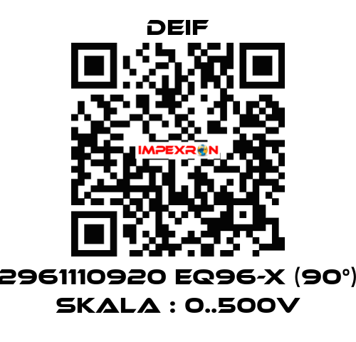2961110920 EQ96-x (90°) Skala : 0..500V Deif