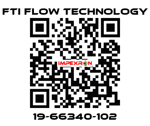 19-66340-102 Fti Flow Technology