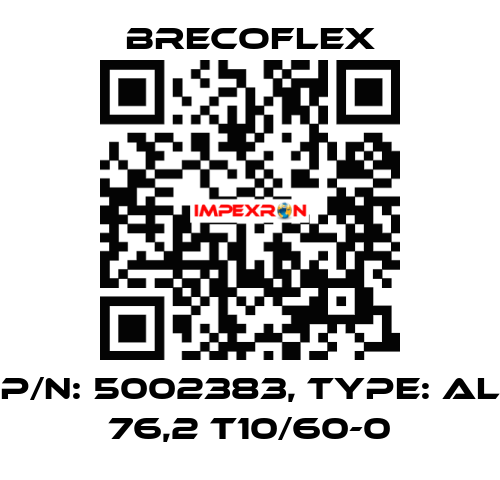P/N: 5002383, Type: AL 76,2 T10/60-0 Brecoflex