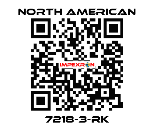 7218-3-RK NORTH AMERICAN