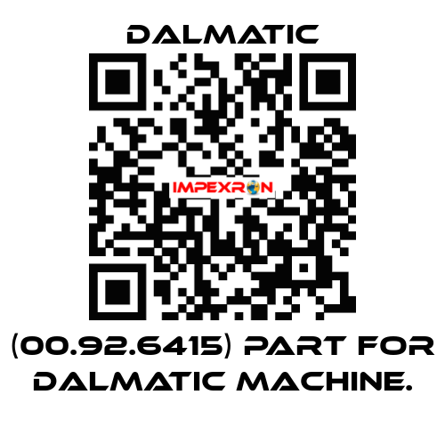(00.92.6415) part for Dalmatic machine. Dalmatic
