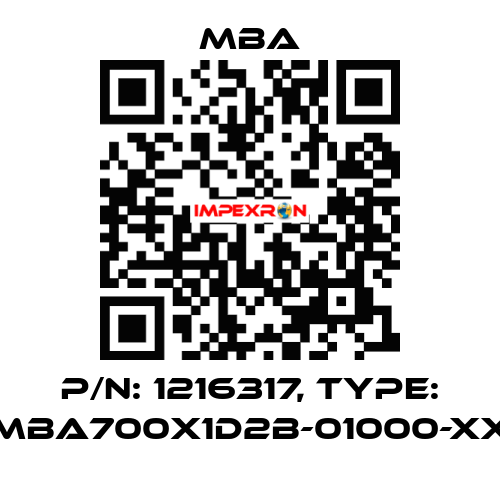 P/N: 1216317, Type: MBA700X1D2B-01000-XX MBA