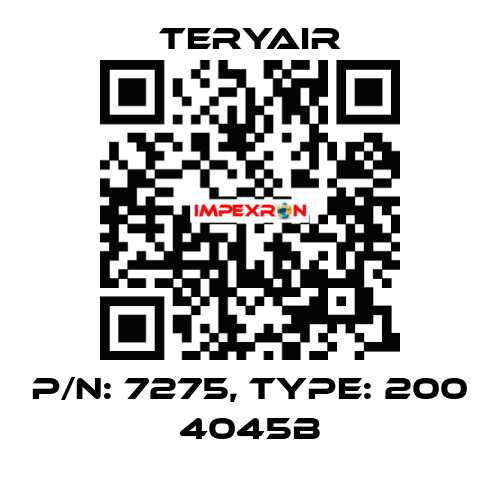P/N: 7275, Type: 200 4045B TERYAIR