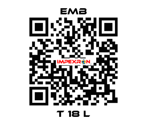 T 18 L Emb