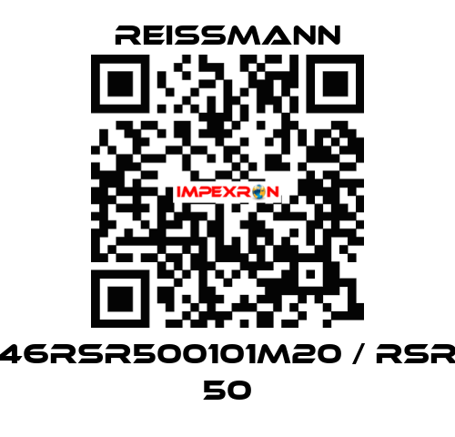 46RSR500101M20 / RSR 50 Reissmann