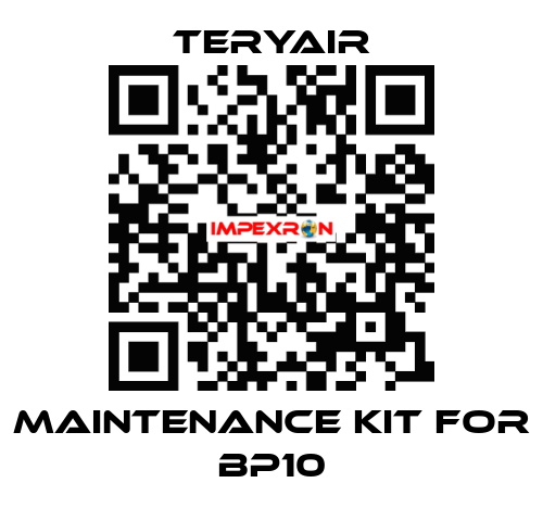 Maintenance Kit for BP10 TERYAIR