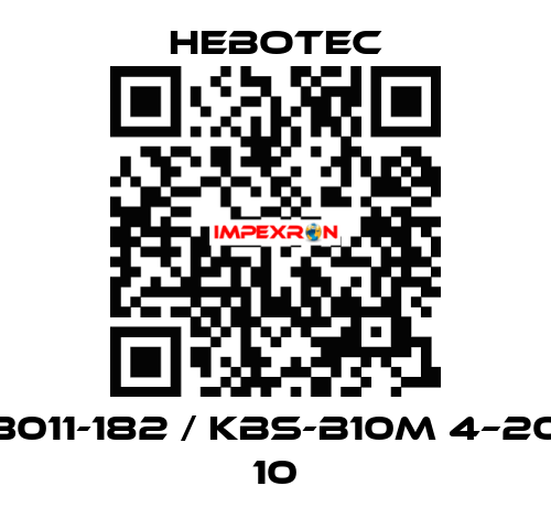 3011-182 / KBS-B10M 4–20 10 HEBOTEC