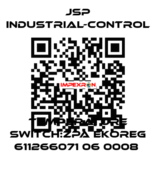 TEMPERATURE SWITCH:ZPA EKOREG 611266071 06 0008  JSP Industrial-Control