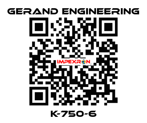 K-750-6 Gerand Engineering