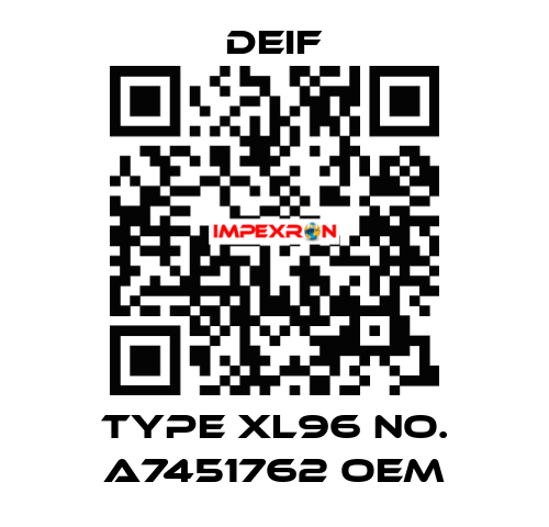 Type XL96 No. A7451762 OEM Deif