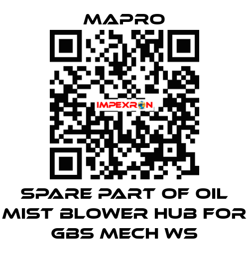 spare part of Oil mist blower HUB for GBS Mech WS Mapro