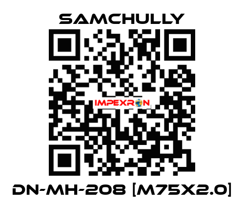 DN-MH-208 [M75x2.0] Samchully