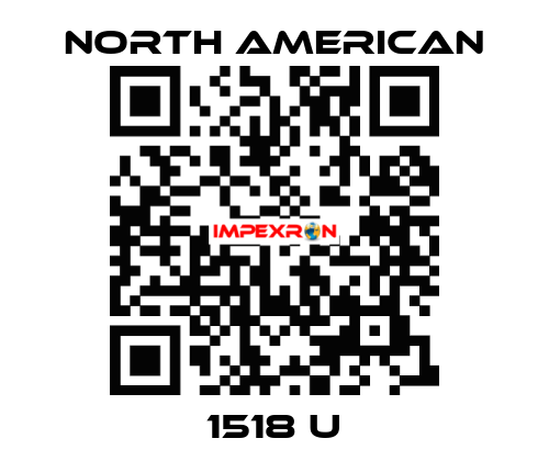 1518 U NORTH AMERICAN