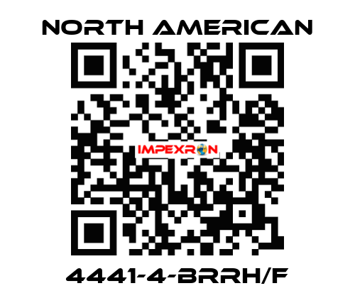 4441-4-BRRH/F NORTH AMERICAN