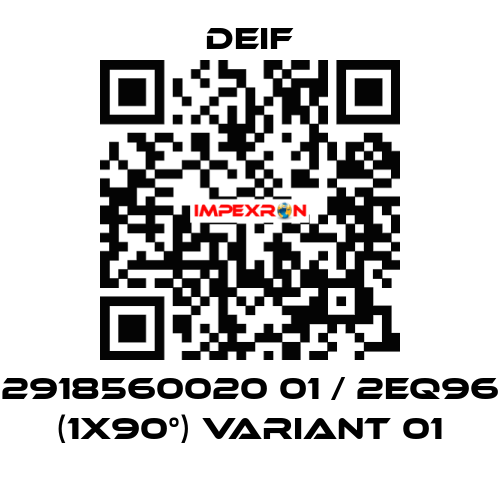 2918560020 01 / 2EQ96 (1x90°) Variant 01 Deif
