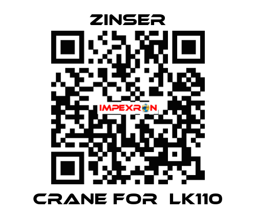 Crane for  LK110 Zinser