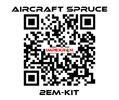 2EM-KIT Aircraft Spruce