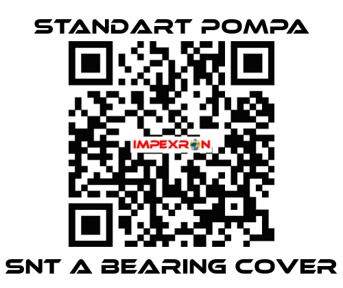 SNT A Bearing Cover STANDART POMPA