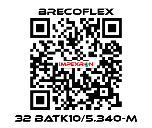 32 BATK10/5.340-M Brecoflex