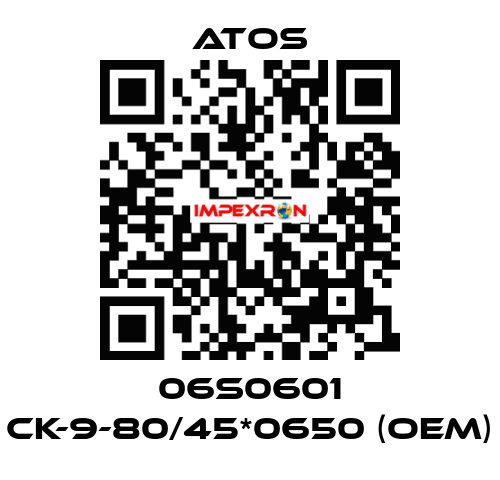 06S0601 CK-9-80/45*0650 (OEM) Atos