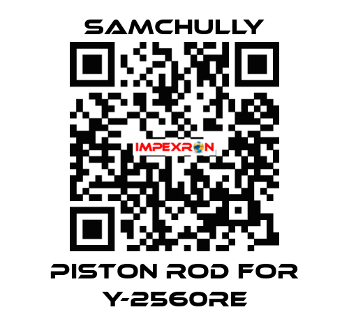piston rod for Y-2560RE Samchully