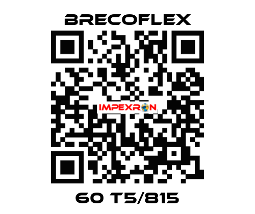 60 T5/815 Brecoflex