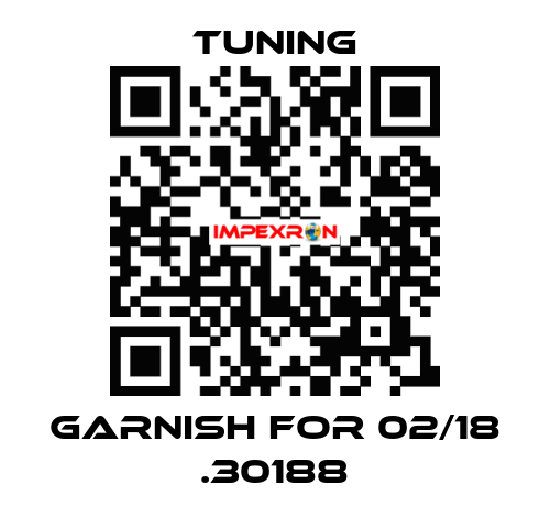 Garnish for 02/18 .30188 Tuning